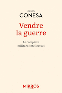 Vendre la guerre